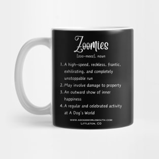 Zoomies - A Dog's World - Doggie Daycare - Playful - Zoom Mug